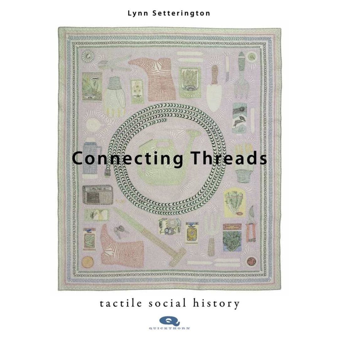 Connecting Threads: Tactile Social History