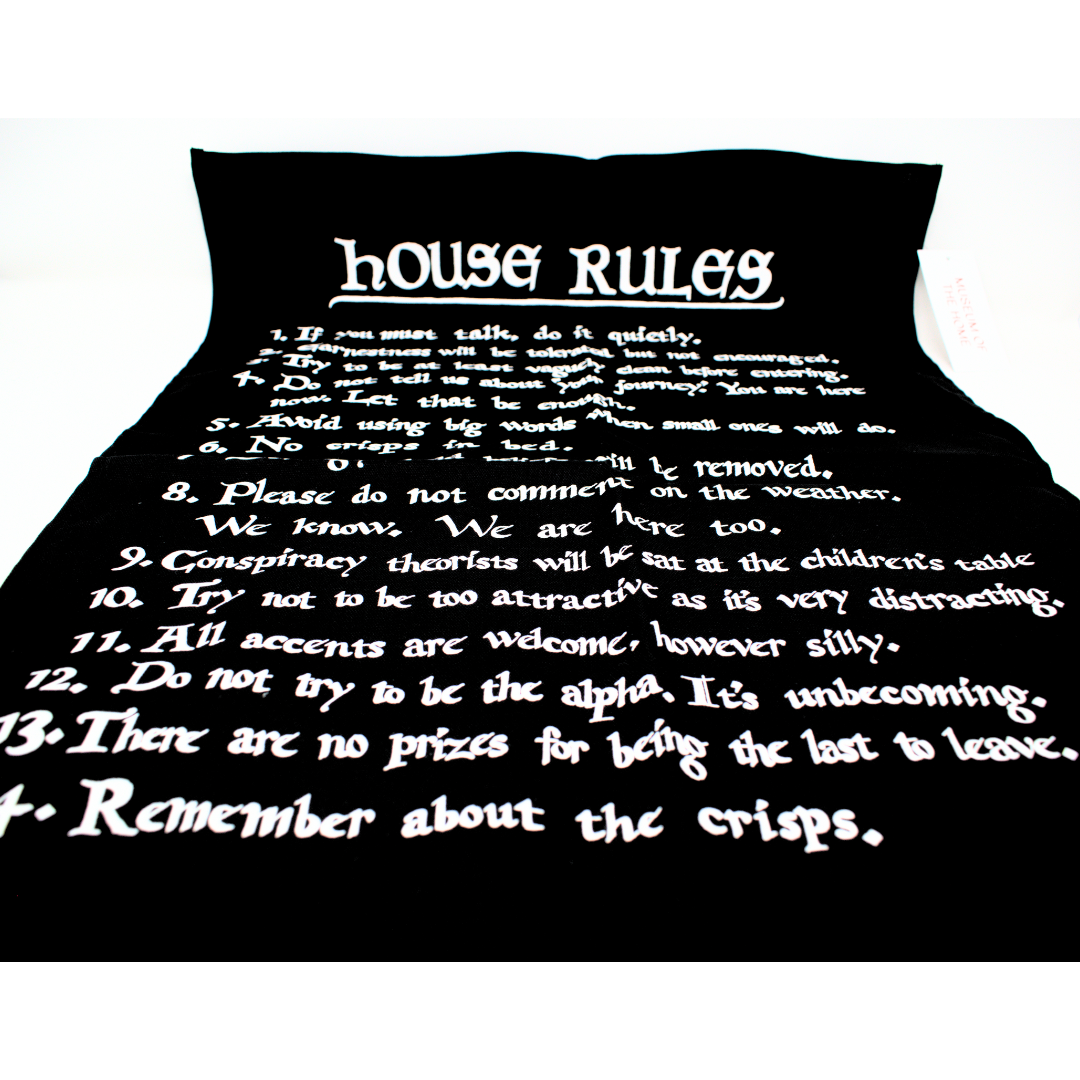 House Rules Tea Towel by The Misfortune Teller