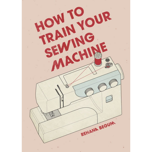 How To Train Your Sewing Machine