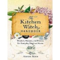 The Kitchen Witch Handbook