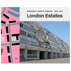 Modernist Council Housing 1946-1981: London Estates