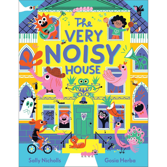 The Very Noisy House