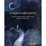 Copy of A Magical Night Journey by Amy T. Won; cover features an illustration in blue and silver of a night sky and the title appears in white text. Subtitle reads "Finding wonder and serenity under the moon and stars". 