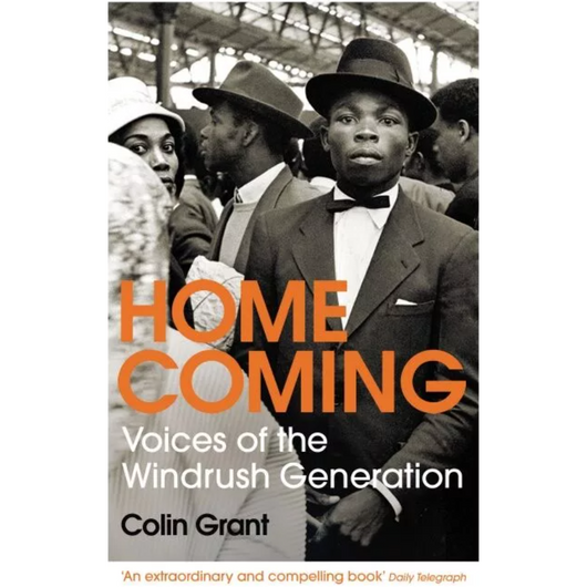 Homecoming: Voices of the Windrush Generation
