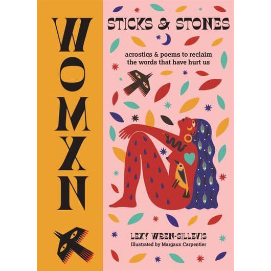 Womxn: Sticks and Stones